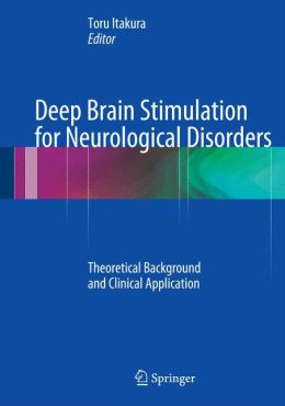 Deep Brain Stimulation for Neurological Disorders: Theoretical ...