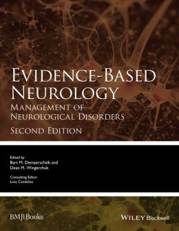 Evidence-Based Neurology: Management of Neurological Disorders, 2nd ...