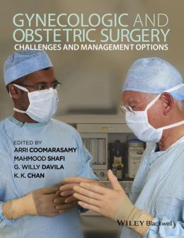 Gynecologic and Obstetric Surgery: Challenges and Management Options
