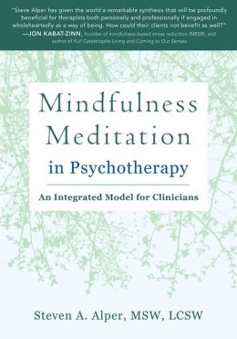 Mindfulness Meditation in Psychotherapy: An Integrated Model for ...