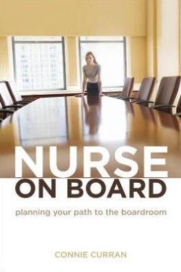Nurse on Board: Planning Your Path to the Boardroom