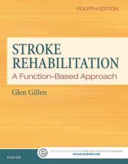 Stroke Rehabilitation: A Function-Based Approach, 4th Edition | Medical ...