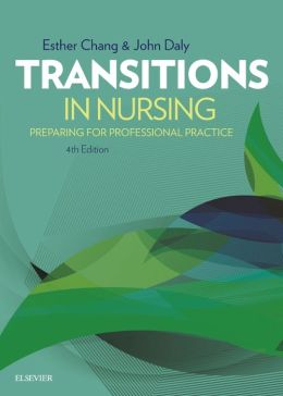 Transitions in Nursing: Preparing for Professional Practice, 4th Edition