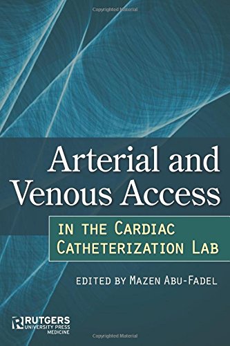Arterial and Venous Access in the Cardiac Catheterization Lab (EPUB) 2 | Medical Books & CME Courses arterial and venous access in the cardiac catheterization lab epub 6382dca975dce | Medical Books & CME Courses