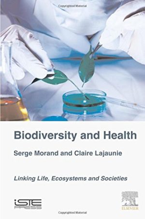 Biodiversity and Health: Linking Life, Ecosystems and Societies (PDF)