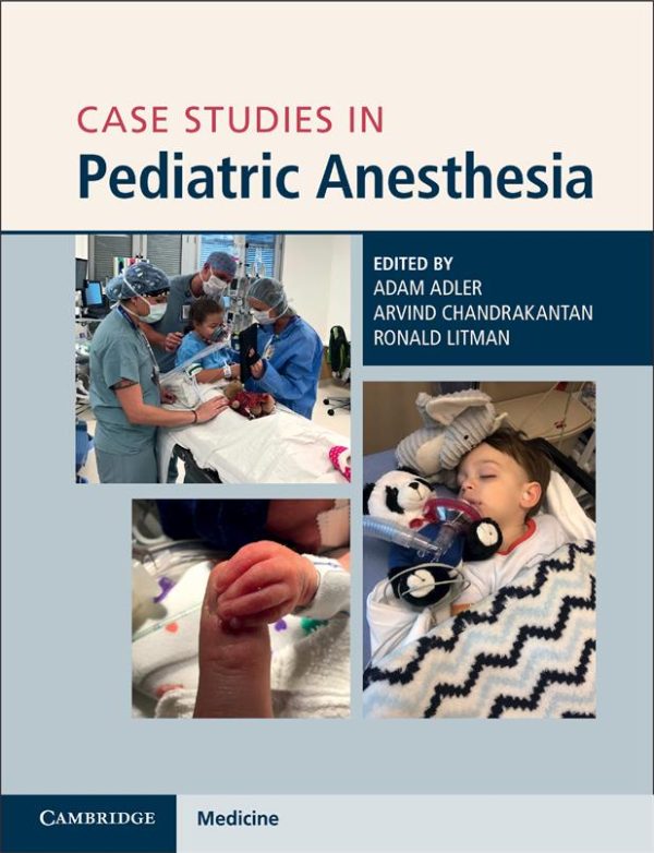 case studies in pediatric anesthesia original pdf 63879b628a833 | Medical Books & CME Courses