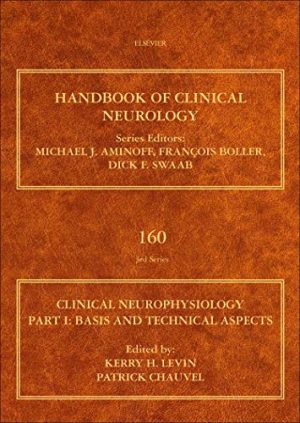 Clinical Neurophysiology: Basis and Technical Aspects, Volume 160: Handbook of Clinical Neurology Series