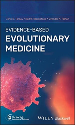 Evidence-Based Evolutionary Medicine (New York Academy of Sciences)