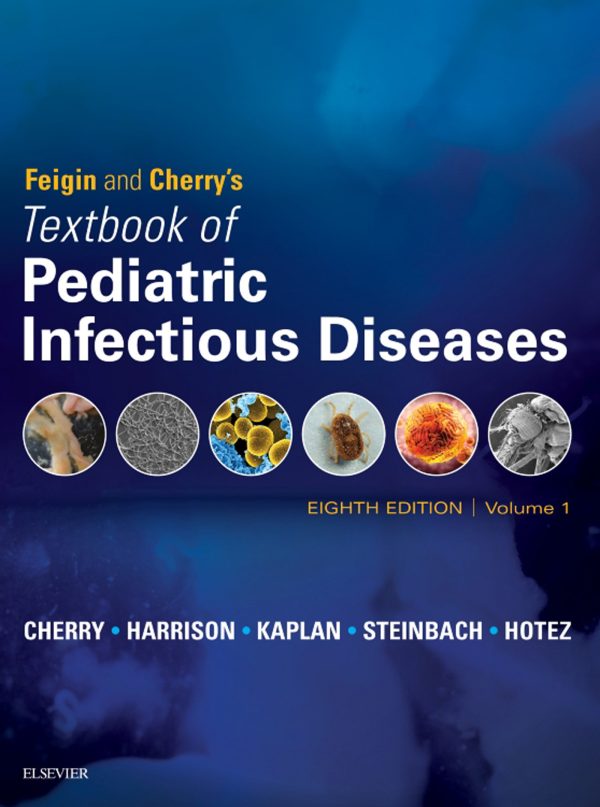 feigin and cherrys textbook of pediatric infectious diseases 8th edition epub 6387322ba5a3c | Medical Books & CME Courses