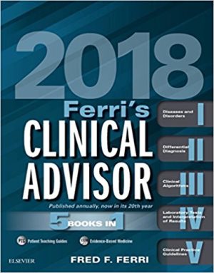 Ferri’s Clinical Advisor 2018: 5 Books in 1 (Ferri’s Medical Solutions) (EPUB)