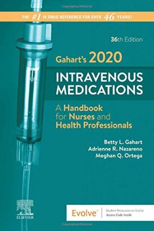 Gahart’s 2020 Intravenous Medications: A Handbook for Nurses and Health Professionals (EPUB)