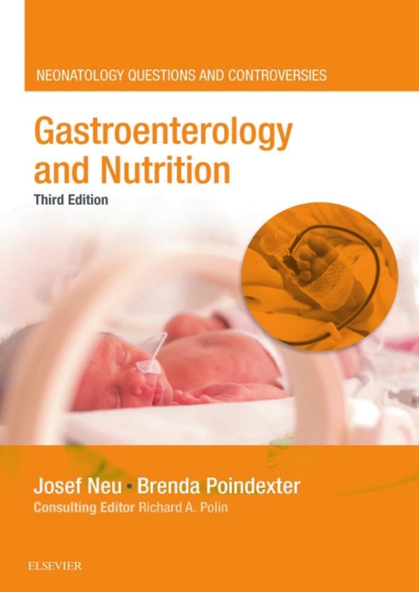 gastroenterology and nutrition neonatology questions and controversies neonatology questions controversies 3rd edition pdf 638736352178b | Medical Books & CME Courses