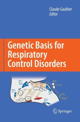 Genetic Basis for Respiratory Control Disorders (PDF)