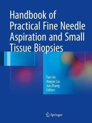 Handbook of Practical Fine Needle Aspiration and Small Tissue Biopsies (PDF)
