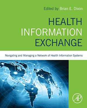 Health Information Exchange: Navigating and Managing a Network of Health Information Systems (PDF)