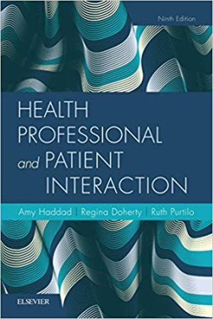 Health Professional and Patient Interaction, 9th Edition (ORIGINAL PDF from Publisher)