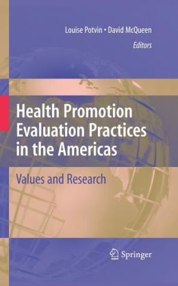 Health Promotion Evaluation Practices in the Americas: Values and Research (PDF)