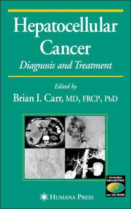 Hepatocellular Cancer: Diagnosis and Treatment [With CDROM] (PDF)