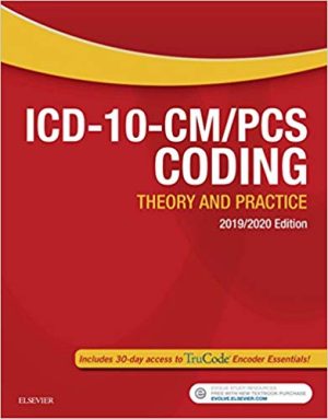 ICD-10-CM/PCS Coding: Theory and Practice, 2019/2020 Edition (ORIGINAL PDF from Publisher)