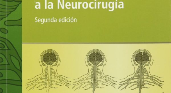 introduccion a la neurocirugia 2e spanish edition retail pdf 6382f6a20b7f4 | Medical Books & CME Courses