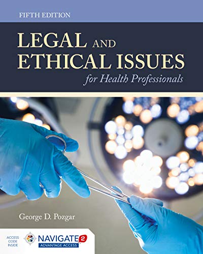 Legal and Ethical Issues for Health Professionals, 5th Edition 2 | Medical Books & CME Courses legal and ethical issues for health professionals 5th edition 638755efcd89e | Medical Books & CME Courses