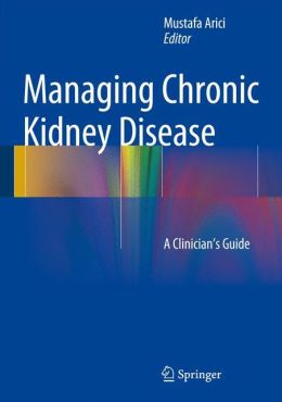 Management Of Chronic Kidney Disease: A Clinician’s Guide (PDF ...