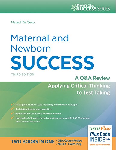 Maternal and Newborn Success: A Q&A Review Applying Critical Thinking to Test Taking, 3rd Edition (PDF) 2 | Medical Books & CME Courses maternal and newborn success a qa review applying critical thinking to test taking 3rd edition pdf 63830d38909e2 | Medical Books & CME Courses