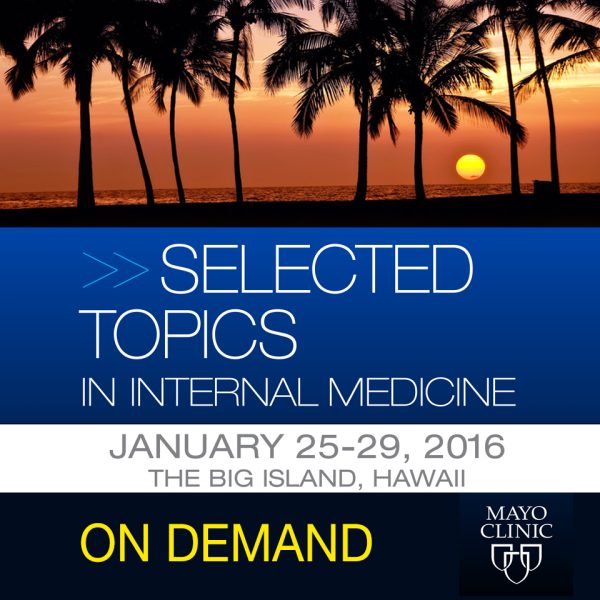 mayo clinic selected topics in internal medicine on demand 2016 cme audio presentations 6383173976467 | Medical Books & CME Courses