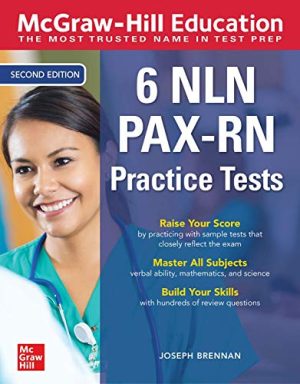 McGraw-Hill Education 6 NLN PAX-RN Practice Tests, Second Edition (Original PDF from Publisher)