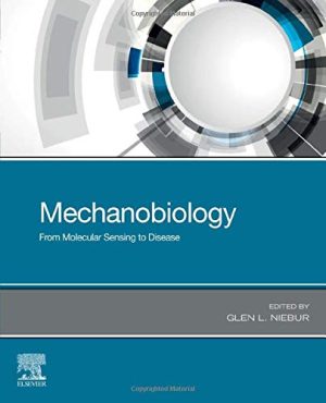 Mechanobiology: From Molecular Sensing to Disease (EPUB)
