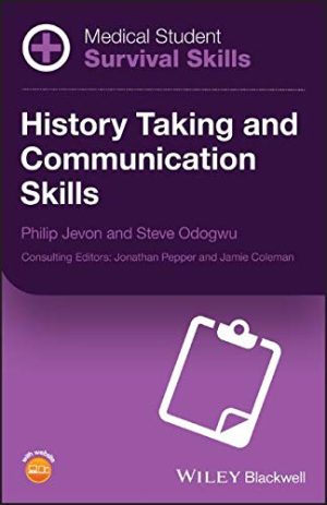 Medical Student Survival Skills: History Taking and Communication Skills