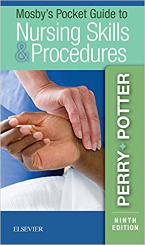 Mosby’s Pocket Guide to Nursing Skills and Procedures (Nursing Pocket Guides), 9th Edition (Original PDF from Publisher)