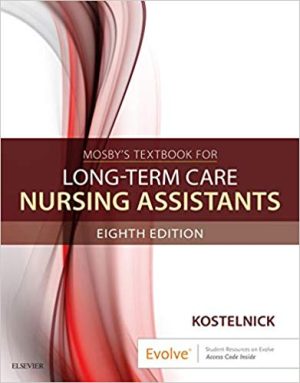 Mosby’s Textbook for Long-Term Care Nursing Assistants, 8th Edition (ORIGINAL PDF from Publisher)