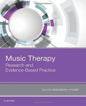 Music Therapy: Research and Evidence-Based Practice, 1e (PDF)