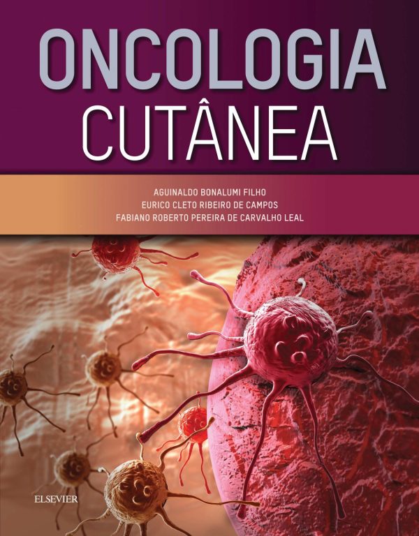 oncologia cutanea portuguese brazilian pdf 638736c0dab11 | Medical Books & CME Courses