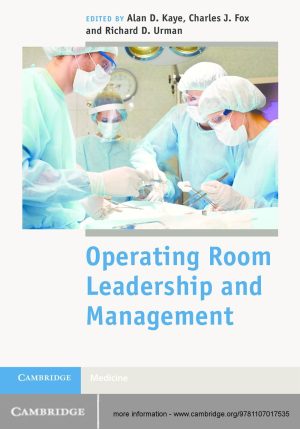 Operating Room Leadership and Perioperative Practice Management, 2e (PDF)