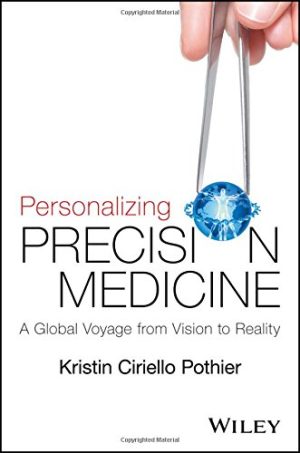 Personalizing Precision Medicine: A Global Voyage from Vision to Reality (EPUB)