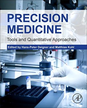 Precision Medicine: Tools and Quantitative Approaches (EPUB)