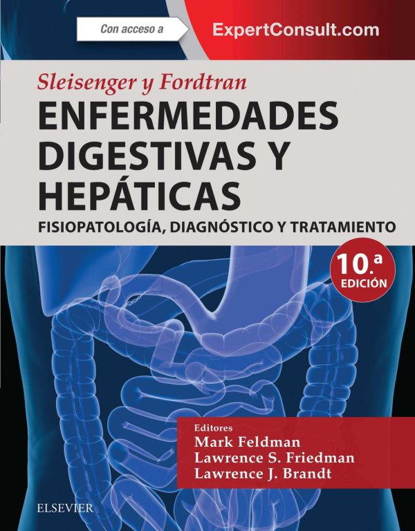 sleisenger y fordtran enfermedades digestivas y hepaticas expertconsult fisiopatologia diagnostico y tratamiento spanish edition pdf 638738916dbe4 | Medical Books & CME Courses