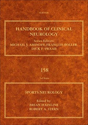 Sports Neurology (Volume 158) (Handbook of Clinical Neurology (Volume 158)) (Original PDF from Publisher)