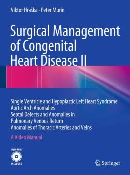 Surgical Management of Congenital Heart Disease II: Single Ventricle ...