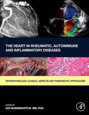 The Heart in Rheumatic, Autoimmune and Inflammatory Diseases: Pathophysiology, Clinical Aspects and Therapeutic Approaches (PDF)