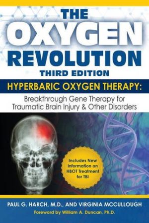 The Oxygen Revolution, Third Edition: Hyperbaric Oxygen Therapy: The Definitive Treatment of Traumatic Brain Injury (TBI) & Other Disorders (EPUB)