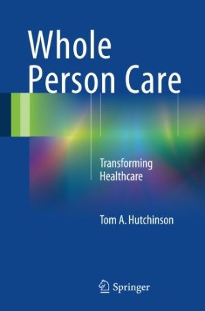 Whole Person Care: Transforming Healthcare (PDF)