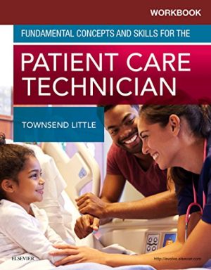 Workbook for Fundamental Concepts and Skills for the Patient Care Technician (ORIGINAL PDF from Publisher)