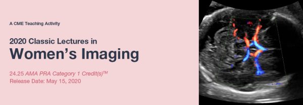 2020 classic lectures in womens imaging cme videos 638cdb146c27e | Medical Books & CME Courses