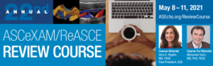 22nd Annual ASCeXAM/ReASCE Review Course 2021 (CME VIDEOS)