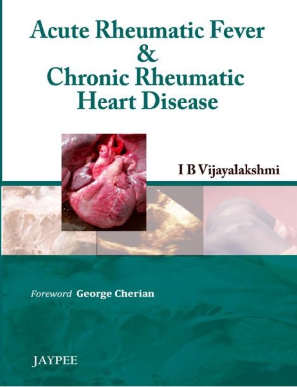 acute rheumatic fever and chronic rheumatic heart disease epub converted pdf 638ca20b675f6 | Medical Books & CME Courses