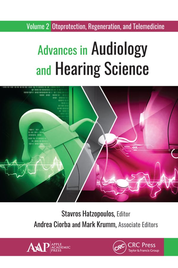 advances in audiology and hearing science volume 2 otoprotection regeneration and telemedicine original pdf from publisher 6388098d351df | Medical Books & CME Courses