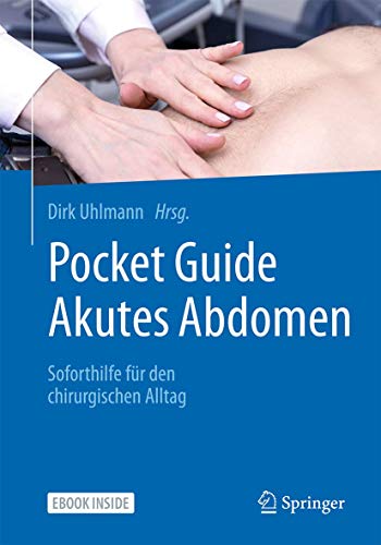 akutes abdomen soforthilfe fur den chirurgischen alltag soforthilfe fur den chirurgischen alltag german edition original pdf from publisher 63a22c55ce9b8 | Medical Books & CME Courses
